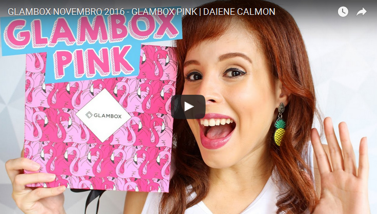 video-glambox-pink-novembro-2016