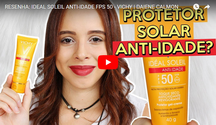 Resenha: Ideal Soleil Anti-idade FPS 50 - Vichy