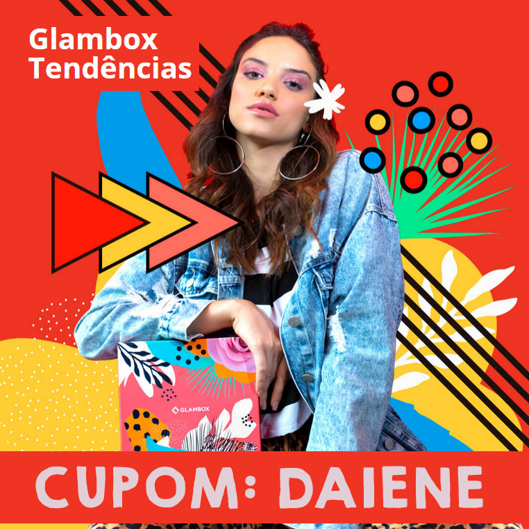 Cupom de desconto Glambox Abril 2019 | Glambox Tendências