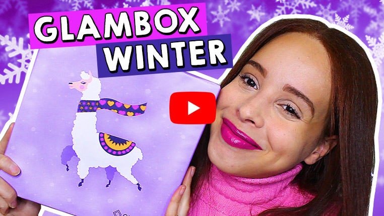 O que veio na Glambox Agosto 2019 - Glambox Winter?