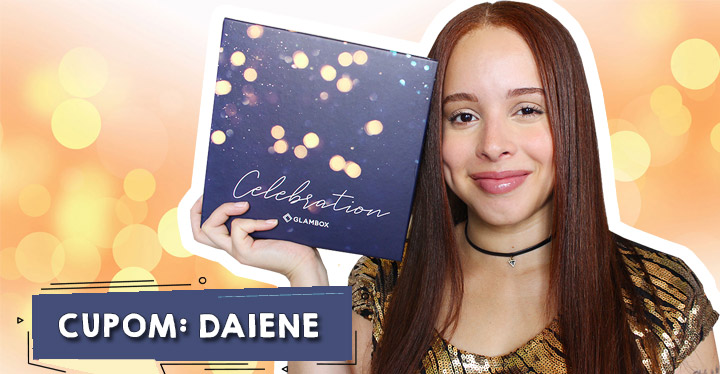 O que veio na Glambox Dezembro 2019 - Glambox Celebration?