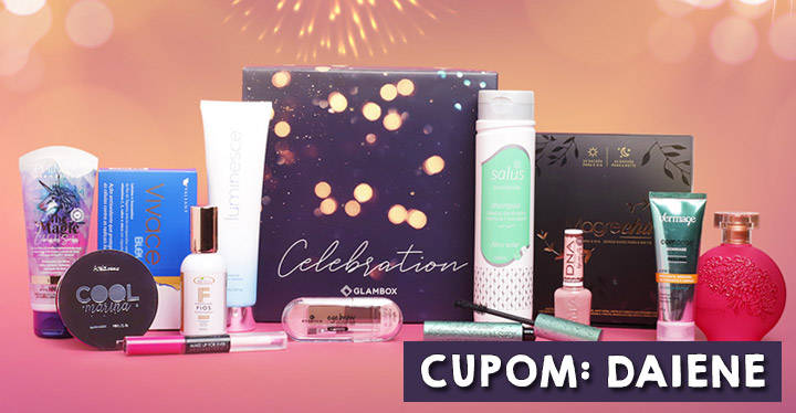 Cupom de desconto Glambox Dezembro 2019 | Glambox Celebration