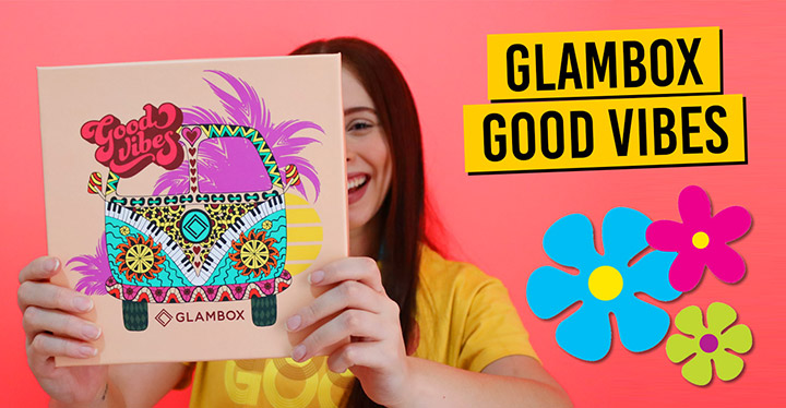 O que veio na Glambox Abril 2021 - Glambox Good Vibes