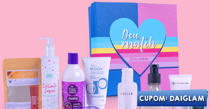 Cupom de desconto Glambox Junho 2021 | Glambox Deu Match