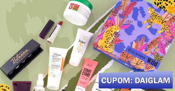 Cupom de desconto Glambox Agosto 2021 - Glambox Wild