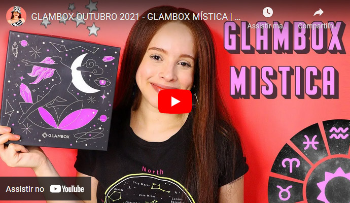 O que veio na Glambox Outubro 2021 - Glambox Mística