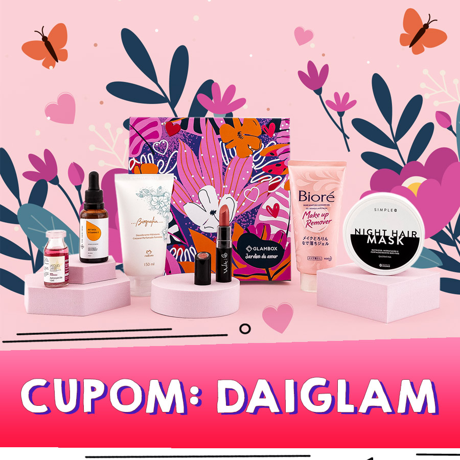 Cupom de desconto Glambox Junho 2022 - Glambox Jardim do Amor