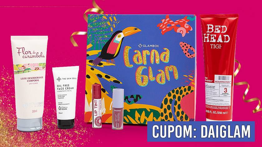 Cupom de desconto Glambox Fevereiro 2023 | Glambox Carna Glam