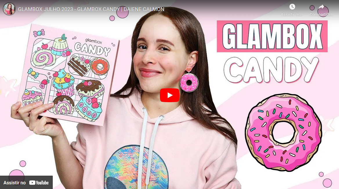 O que veio na Glambox Julho 2023 – Glambox Candy