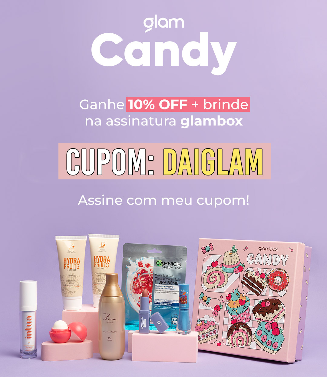 Cupom de desconto Glambox Julho 2023 | Glambox Candy